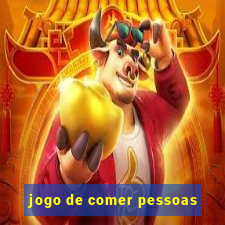 jogo de comer pessoas